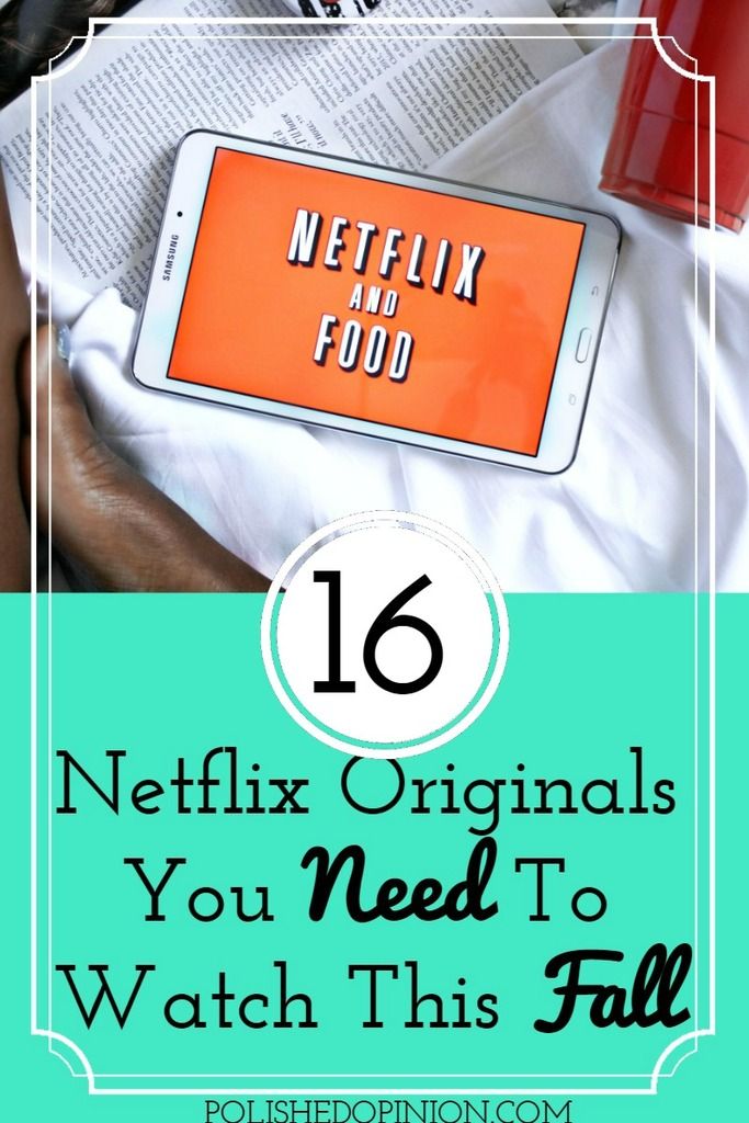  It's getting cold out! Need a good show or movie to watch! Click here as I list SIXTEEN of the BEST Netflix Original Shows & Movies worth your time!