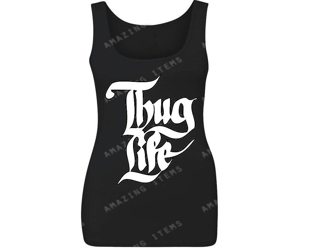 Thug Life Women Tank Top Fashion tops 2pac gang tupac music life dope